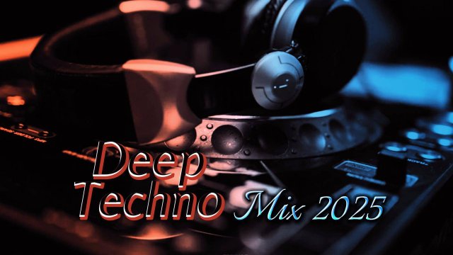 Deep Techno & Progressive House Mix 2025