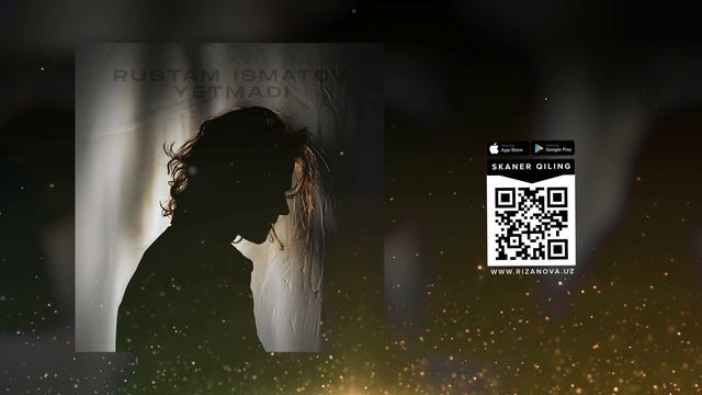 Rustam Ismatov - Yetmadi | Рустам Исматов - Етмади (AUDIO)