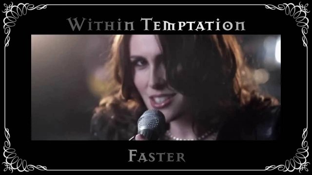 Within Temptation - Faster