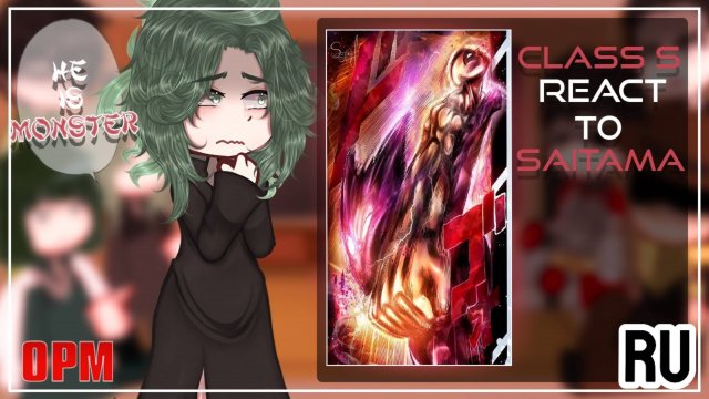 Реакция на Сайтаму / Герои S класса / Гача реакция / One-Punch Man
