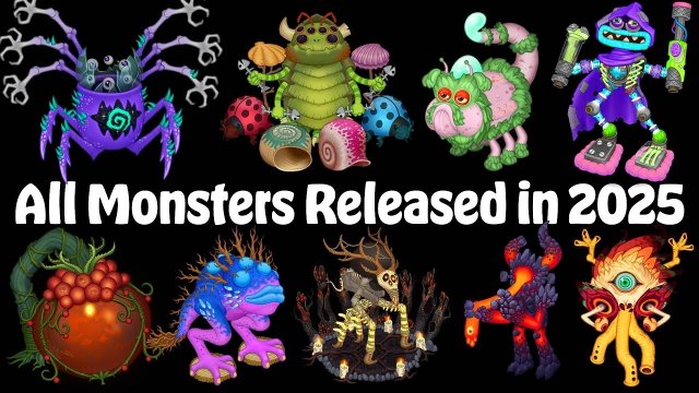 ВСЕ МОНСТРЫ ВЫШЕДШИЕ В 2025 ГОДУ (My Singing Monsters, Мои Поющие Монстры)