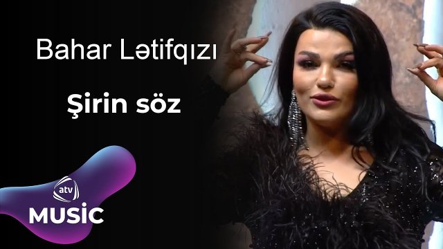 Bahar Letifqızı - Şirin Söz