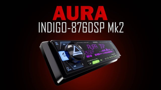 обзор и настройка магнитолы AURA INDIGO-8760DSP mk