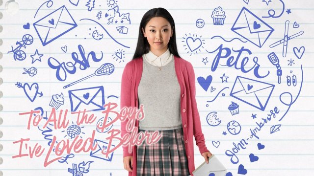 Всем парням, которых я любила раньше (2018) / To All the Boys I've Loved Before