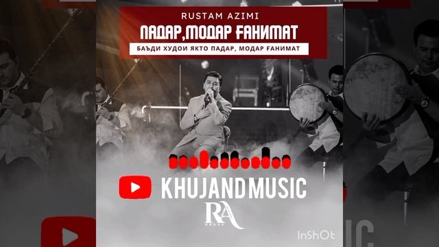 Rustam Azimi Padar modar ganimat /Рустам Азими падар модар ганимат(2024