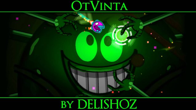 Кошмар детства теперь в ГД) | OtVinta by DELISHOZ | Demon Level