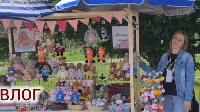 Вязовлог. Моя первая ярмарка. Фестиваль Канитель. Пенза Часть 1