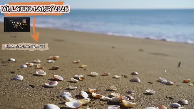 WR.LATINO ELECTROLATINO 2025 #2 ЭЛЕКТРОЛАТИНО №2 ((ГОРЯЧИЙ ХИТ))