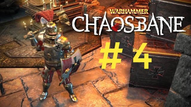 Warhammer: Chaosbane. Эпизод 4
