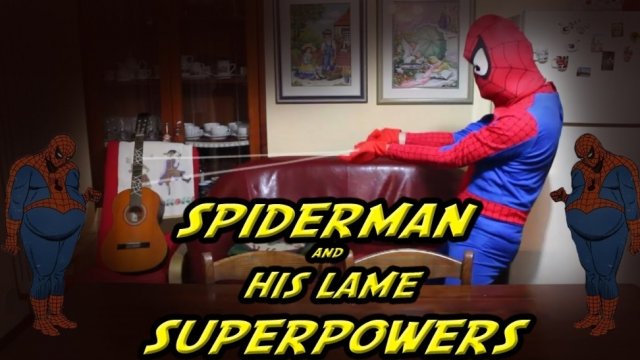 Spiderman and his lame Superpowe