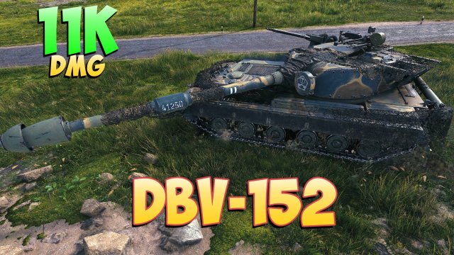 DBV-152 • Плотный огонь! - 6 Фрагов 11K Урона • Мир Танков
