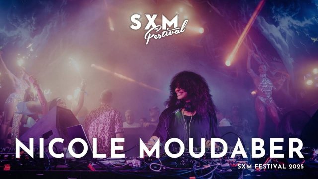 Nicole Moudaber - Live @ SXM Festival [15.03.2025]