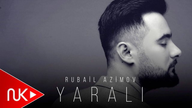 Rubail Azimov - Yarali