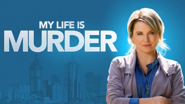 Сериал Моя жизнь – убийство – 1 сезон 6 серия / My Life Is Murder