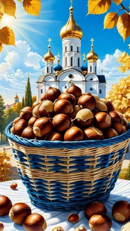 29 Августа Ореховый Спас. Поздравление с Ореховым и Хлебным Спасом