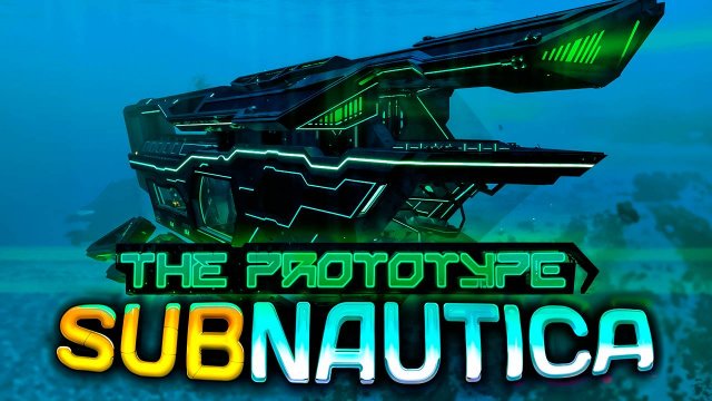 ПРОТОТИП - Лучшая субмарина в SUBNAUTICA