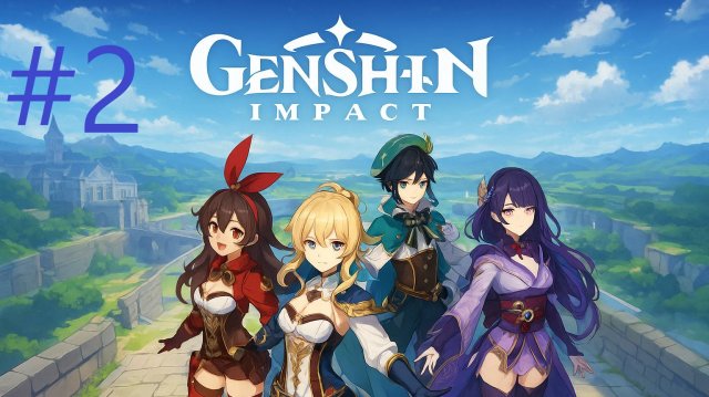 #2 Genshin Impact прохождение