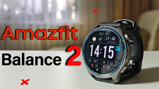Полный обзор смарт часов Amazfit Balamce 2 от реального пользователя спустя месяц использования