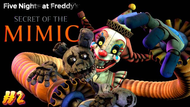 [FNAF SFM] ЧОКНУТЫЙ КЛОУН ДЖЕККИ ХОЧЕТ ОБНЯТЬ СПРИНГТРАПА во FNAF Secret of The Mimic #2