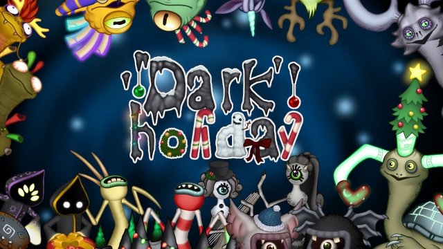 Темные Праздники - Вся Песня (My Singing Monsters, Мои Поющие Монстры, Msm, Мсм)