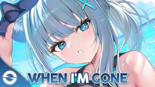 Nightcore - When I’m Gone (Lyrics) #Аниме #Anime #Найткор #Песня