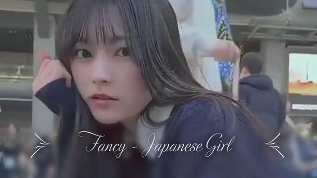 FANCY ~ Japanese Girl