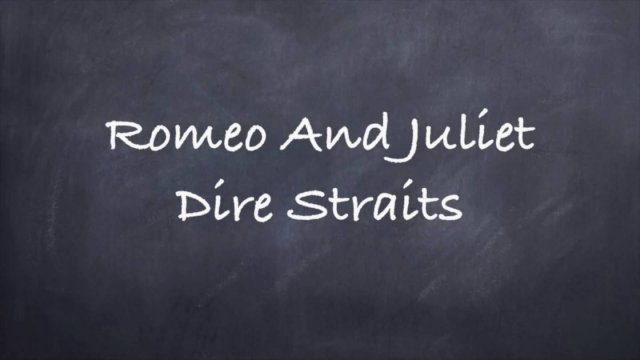 Dire Straits – Ромео и Джульетта | Romeo and Juliet