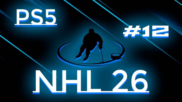 #12 NHL 26 Ps5 с "DruzheBor"