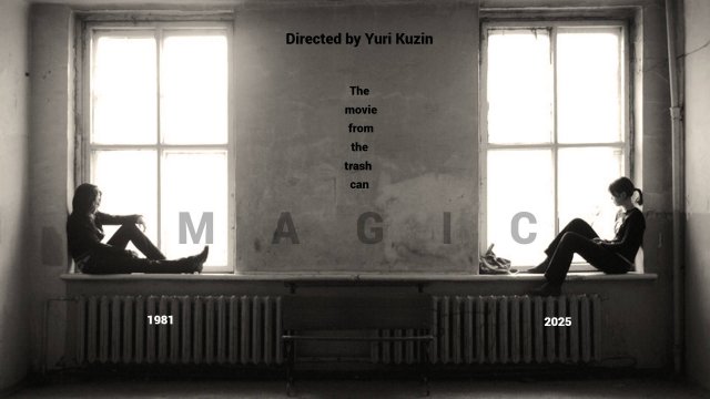 Magic (1981-2025). Directed by Yuri Kuzin - English film copy