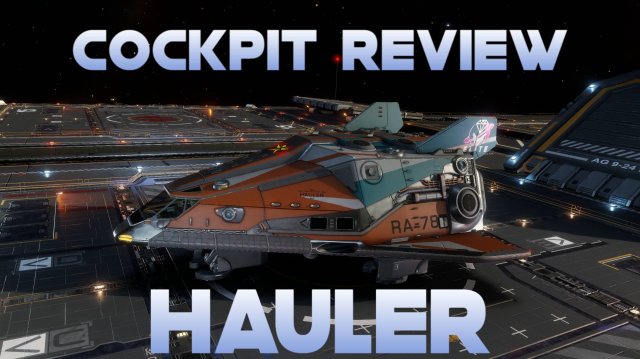 Elite Dangerous - Cockpit Review: Hauler