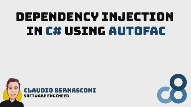 02 - Dependency Injection in C# using Autofac