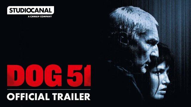 Dog 51 Movie - Official Trailer | StudioCanal