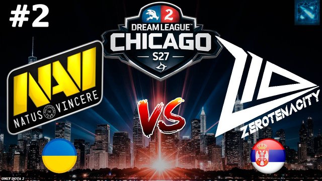 ОЧЕНЬ КРАСИВАЯ И ТЯЖЕЛАЯ КАРТА! | NaVi vs Zero Tenacity #2 (BO3) DreamLeague S27