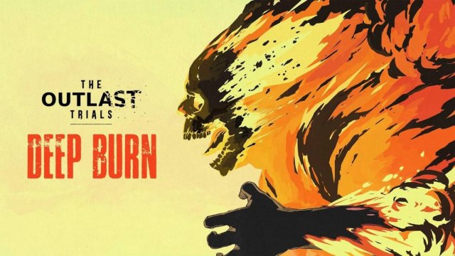 The Outlast Trials Новое Обновление Deep Burn с Anthony Cool