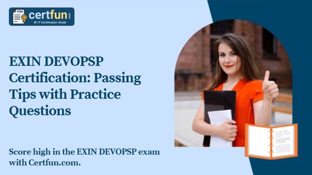 EXIN DEVOPSP Certification: Passing Tips with Practice Questions