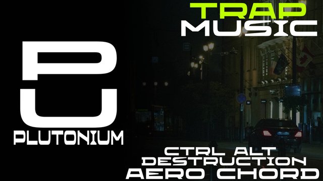Aero Chord - Ctrl Alt Destruction [Trap]