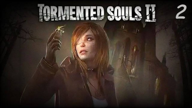 Tormented Souls 2 №2