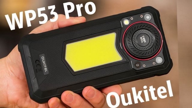Oukitel WP53 Pro - САМЫЙ СУМАСШЕДШИЙ СМАРТФОН