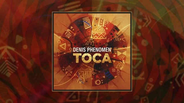 Denis Phenomen - TOCA (Afro House) (Официальная премьера трека)