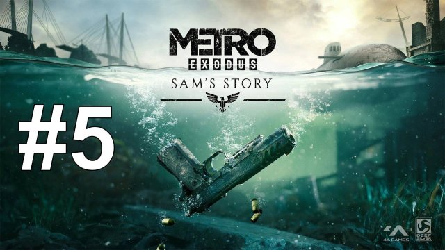 ЛОГОВО КАПИТАНА ► Metro Exodus - История Сэма #5