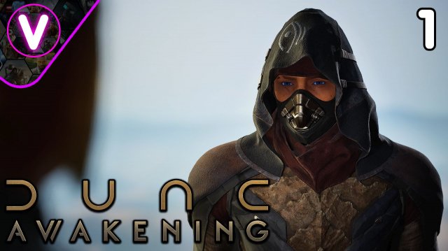 ОПАСНЫЕ ПЕСКИ АРРАКИСА ➤ Dune Awakening ➤ Часть: 1
