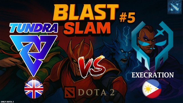 ТРЁХКРАТНЫЕ ЧЕМПИОНЫ В ДЕЛЕ | Tundra vs Execration (BO1) BLAST Slam 5