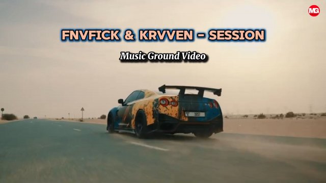 FNVFICK & KRVVEN - Session / Music Ground Video