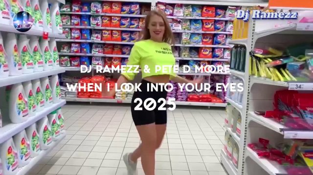 DJ Ramezz & Pete D Moore - When I look Into Your Eyes 2025