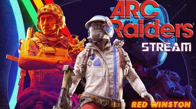 ARC Raiders: в поисках приключений!! СТРИМ!