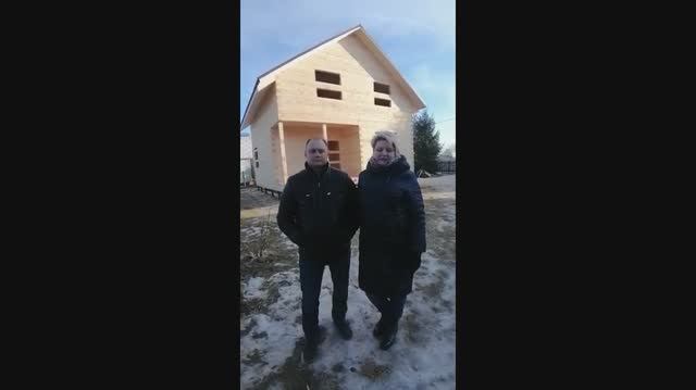 Отзыв заказчика о строительстве дома 8х8м из профилированного бруса
