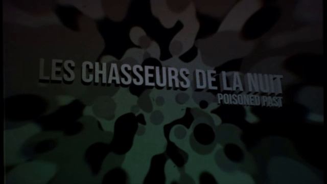 Les_Chasseurs_De_La_Nuit_Poisoned_Past_1080p