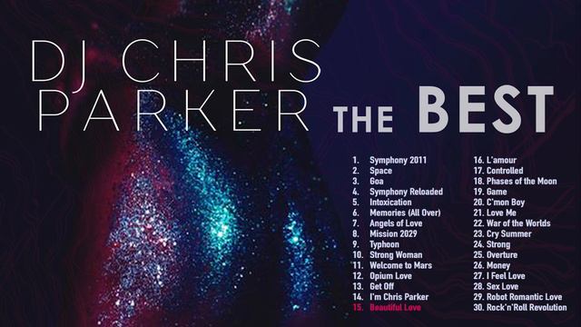 DJ Chris Parker - The Best (АЛЬБОМ 2018)