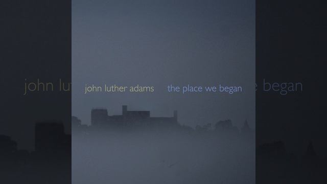 The Place We Began