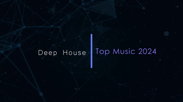 Deep House - Top Music 2024 (Part 4)